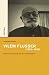 Vilém Flusser (1920-1991): ...