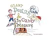 Giant Declan & The Candy Treasure by Troy David Ouellette Giant Declan & The Candy Treasure by Troy David Ouellette