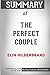 Summary of The Perfect Couple by Elin Hilderbrand by Paul    Adams