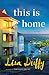 This Is Home: A Novel