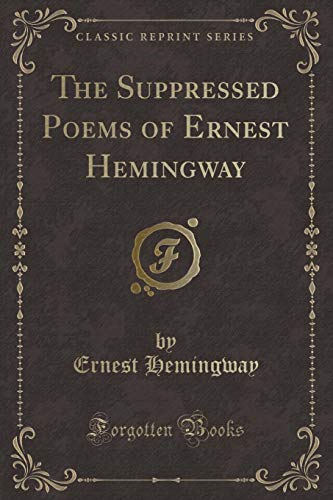 The Suppressed Poems of Ernest Hemingway (Paperback)
