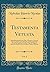 Testamenta Vetusta, Vol. 2: Being Illustrations from Wills, of Manners, Customs, &c. as Well as of the Descents and Possessions of Many Distinguished ... of Queen Elizabeth (Classic Reprint)