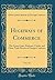 Highways of Commerce, Vol. 12: The Ocean Lines, Railways, Canals, and Other Trade Routes of Foreign Countries (Classic Reprint)