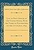 List of Post Offices in the United States, with the Names of Postmasters, on the 1st of July, 1855: Also, the Principal Regulations of the Post Office Department (Classic Reprint)