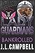 Lady Guardians: Bankrolled