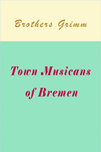 Town Musicans of Bremen