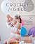 Crochet for Girls: 23 Dress...