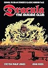 Dracula: The Suicide Club Dracula: The Suicide Club