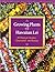 Growing Plants for Hawaiian...