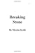 Breaking Stone