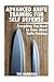 Advanced Knife Training for Self Defense: Everything You Need to Know about Knife Training: (Self-Defense, Self Protection)