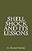 Shell Shock And Its Lessons