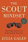 The Scout Mindset...