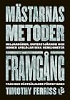Mästarnas metoder - Framgång Mästarnas metoder - Framgång