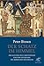 Der Schatz im Himmel: Der Aufstieg des Christentums und der Untergang des römischen Weltreichs