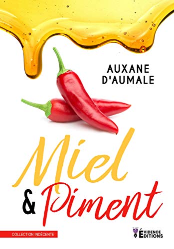 Miel & Piment (Kindle Edition)