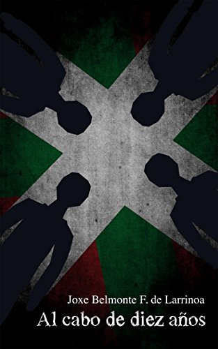 Al cabo de diez años (Kindle Edition)