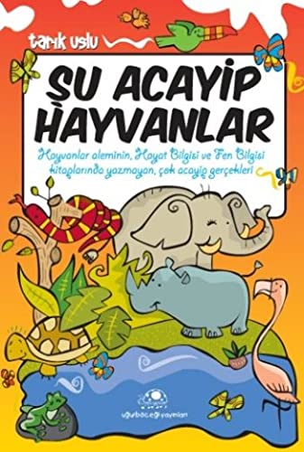 Şu Acayip Hayvanlar (Paperback)