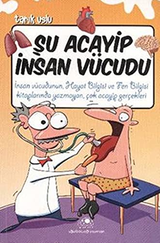 Şu Acayip İnsan Vücudu (Paperback)