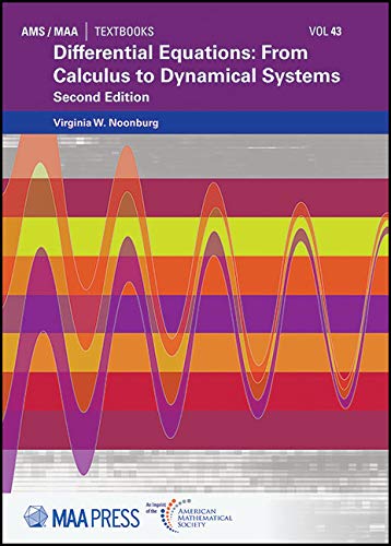 Differential Equations: From Calculus to Dynamical Systems (AMS/MAA Textbooks, 43)