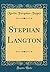 Stephan Langton (Classic Reprint)