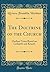 The Doctrine of the Church: Outline Notes Based on Luthardt and Krauth (Classic Reprint)