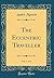 The Eccentric Traveller, Vol. 1 of 4 by André Masson