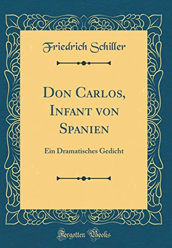 Don Carlos, Infant von Spanien