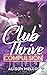 Club Thrive: Compulsion (The Club Thrive Series)