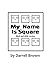My name is Square: black an...
