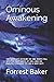 Ominous Awakening by Forrest Baker