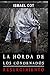 LA HORDA DE LOS CONDENADOS (RESURGIMIENTO) by Ismael Cot