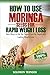 How to Use Moringa Seeds fo...