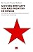 Six Red Months in Russia