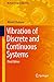 Vibration of Discrete and Continuous Systems (Mechanical Engineering Series)