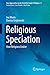 Religious Speciation by Ina Wunn