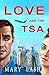 Love and the TSA by Mary Lash