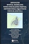 Advanced Spatial Modeling with Stochastic Partial Differential Equations Using R and INLA
