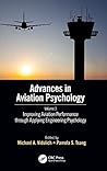 Improving Aviation Performance through Applying Engineering P... by Michael A. Vidulich