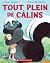 Tout Plein de Câlins (Robert Munsch) by Robert Munsch