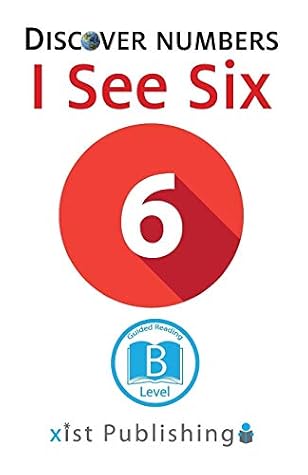I See Six (Discover Numbers)