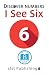 I See Six (Discover Numbers)