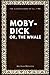 Moby-Dick; Or, The Whale