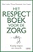 Het respectboek voor de zorg