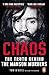 Chaos: Charles Manson, the CIA and the Secret History of the Sixties