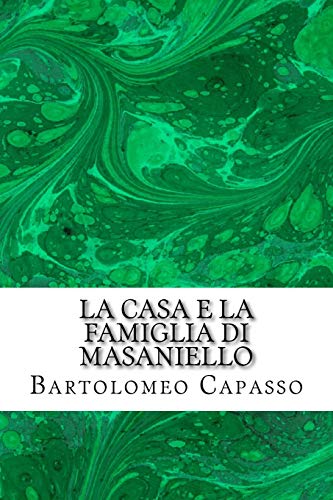 La Casa E La Famiglia Di Masaniello (Paperback)