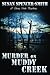Murder on Muddy Creek: A Gl...