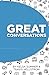 Great Conversations: How to...