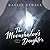 The Moonshadow's Daughter (Wolfe Creek, #3)