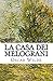 La Casa Dei Melograni by Oscar Wilde